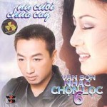 Vân Sơn - Nhạc Chọn Lọc 6