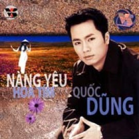 Quốc Dũng - Nàng Yêu Hoa Tím