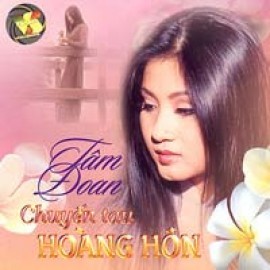 Tâm Đoan - Chuyến Tàu Hoàng Hôn