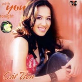 Cat Tien - With You Tonight
